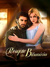 Capa do drama curto O Resgate do Bilionário (Lançamento)