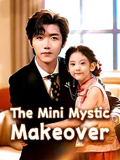 The Mini Mystic Makeover Short Drama Cover