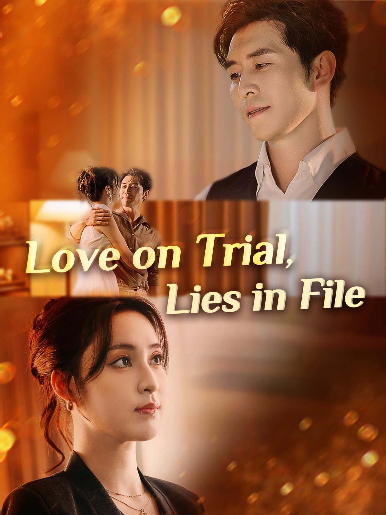 Love on Trial, Lies in File Short Drama Cover