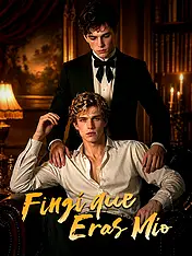 Portada de Fingí que Eras Mío drama corto (Contenidos verticales de)