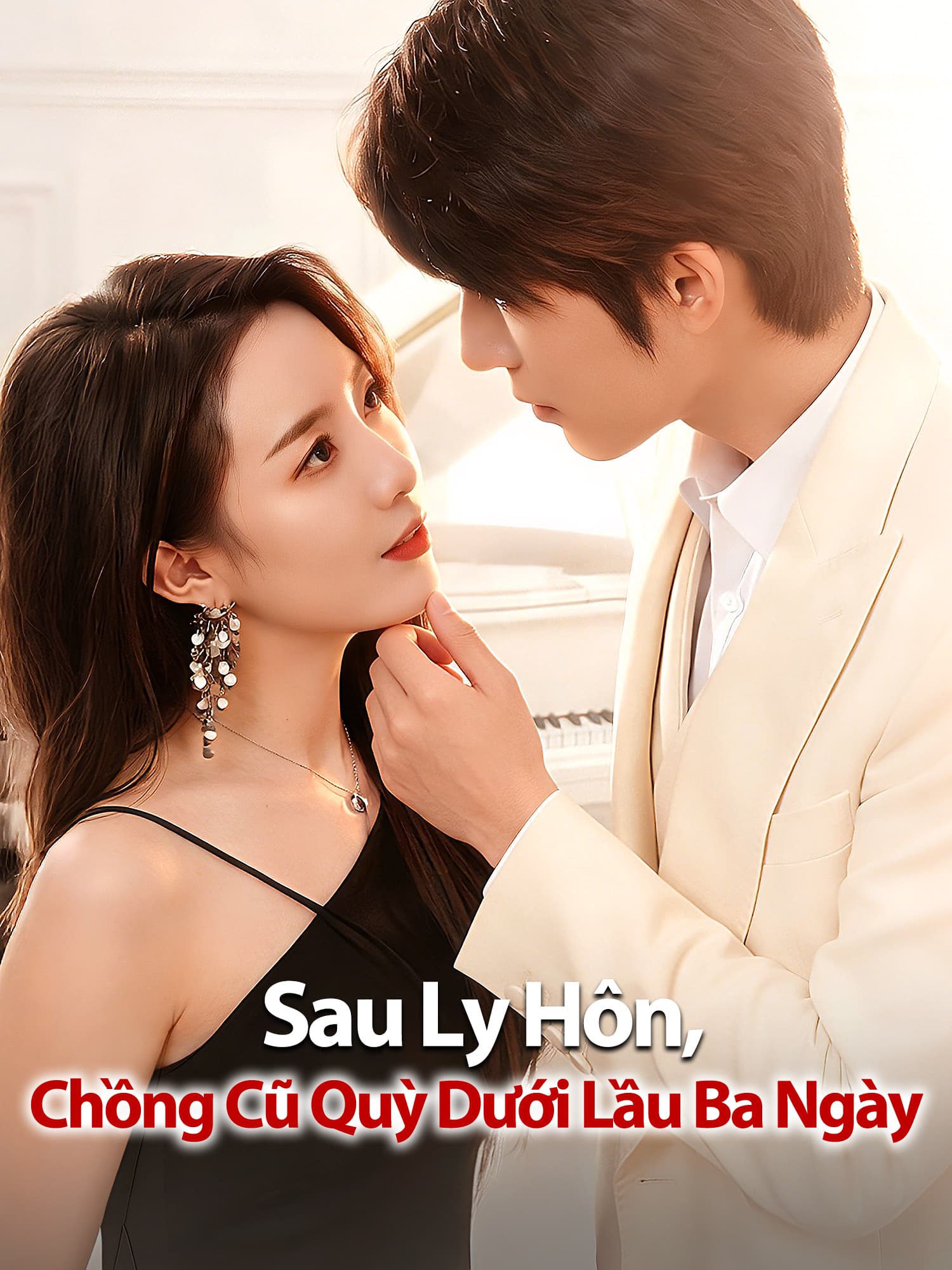 Sau Ly Hôn, Chồng Cũ Quỳ Dưới Lầu Ba Ngày