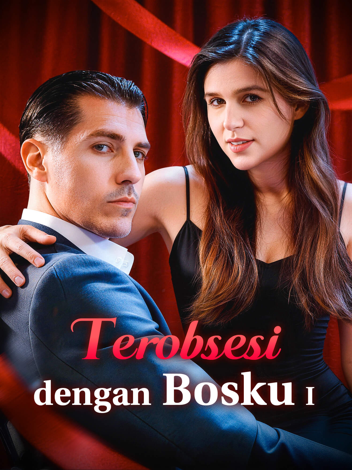 Sampul & Poster Drama Pendek Terobsesi dengan Bosku I