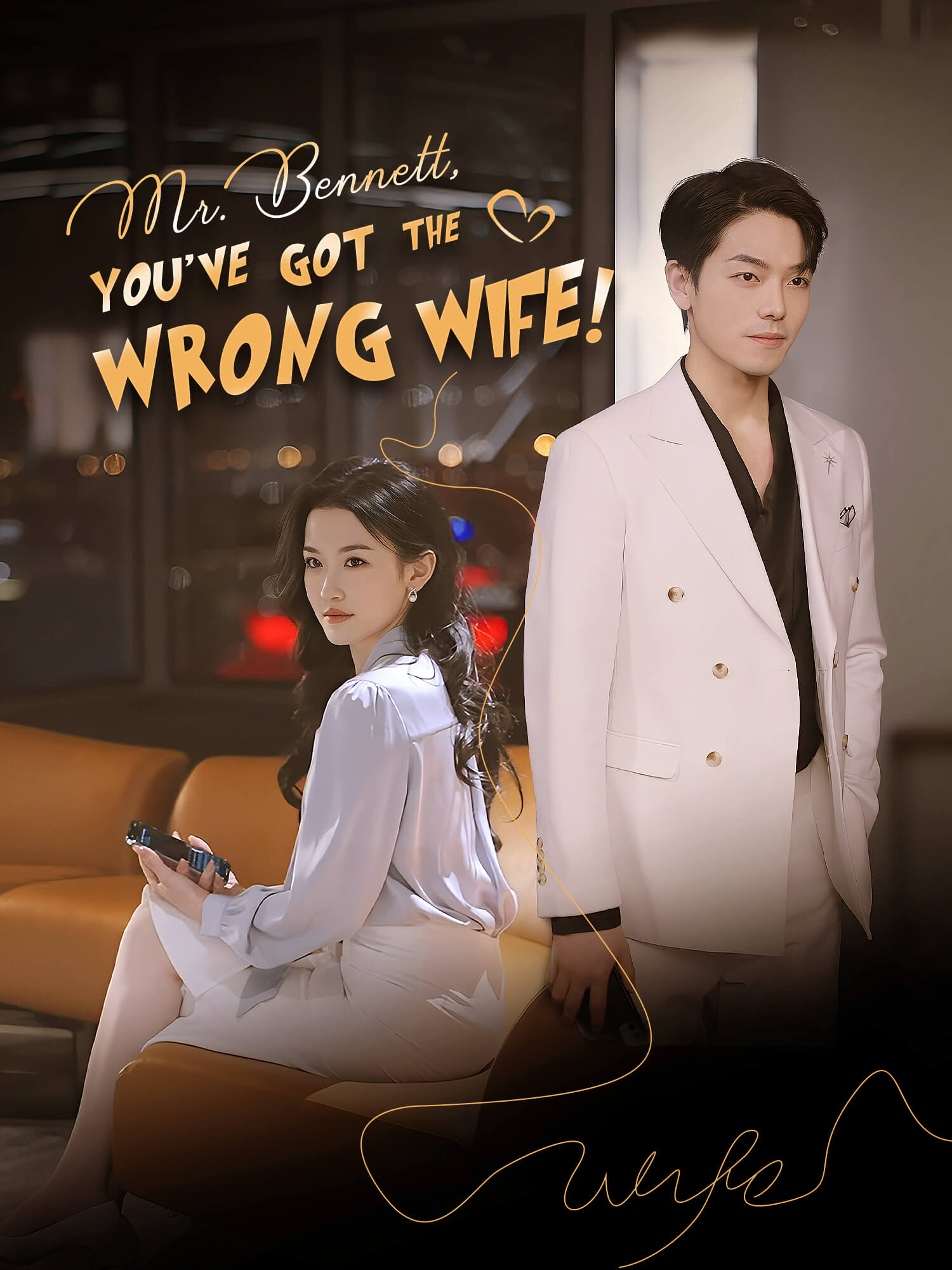 Mr. Bennett, you've got the wrong wife!