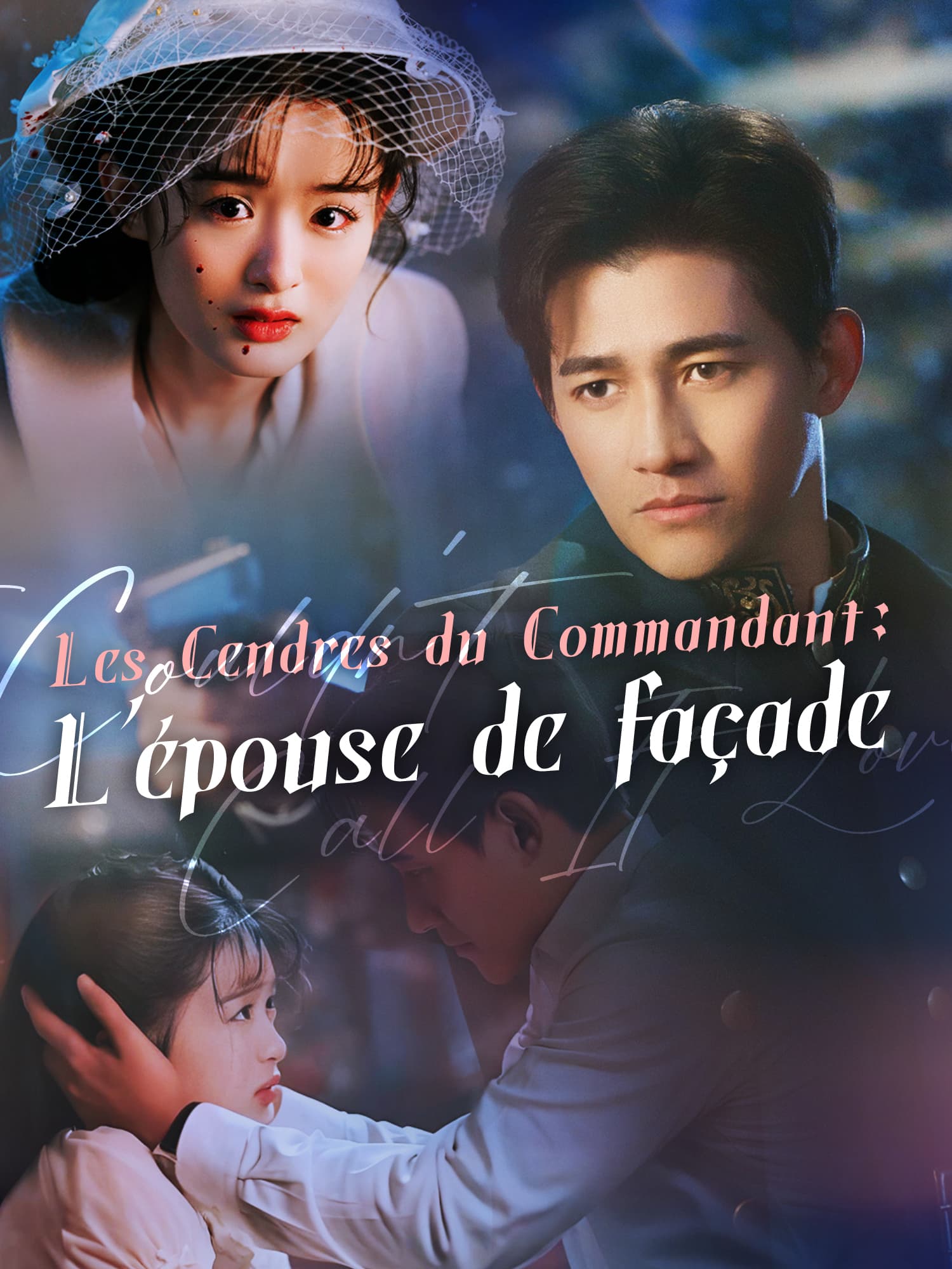 Couverture du drama court Les Cendres du Commandant : L’épouse de façade (Collection)