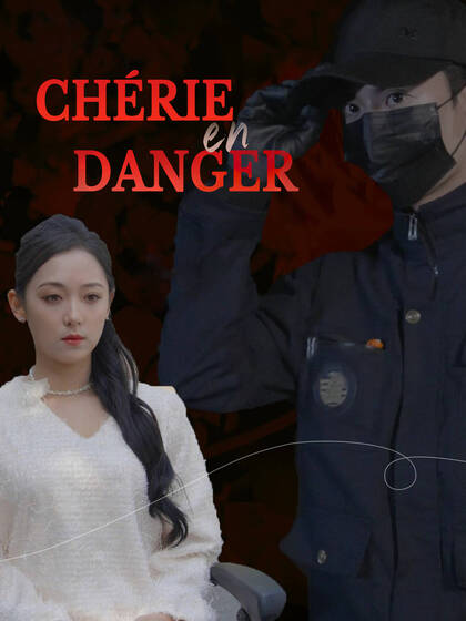 Chérie en Danger