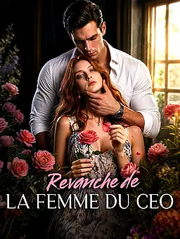 Regarder Revanche de la Femme du CEO en ligne avec sous-titres