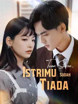 Tuan Steven, Istrimu Sudah Tiada