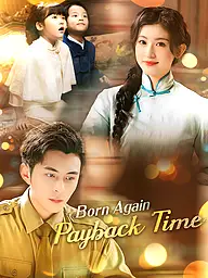 Born Again, Payback Time Short Drama Cover