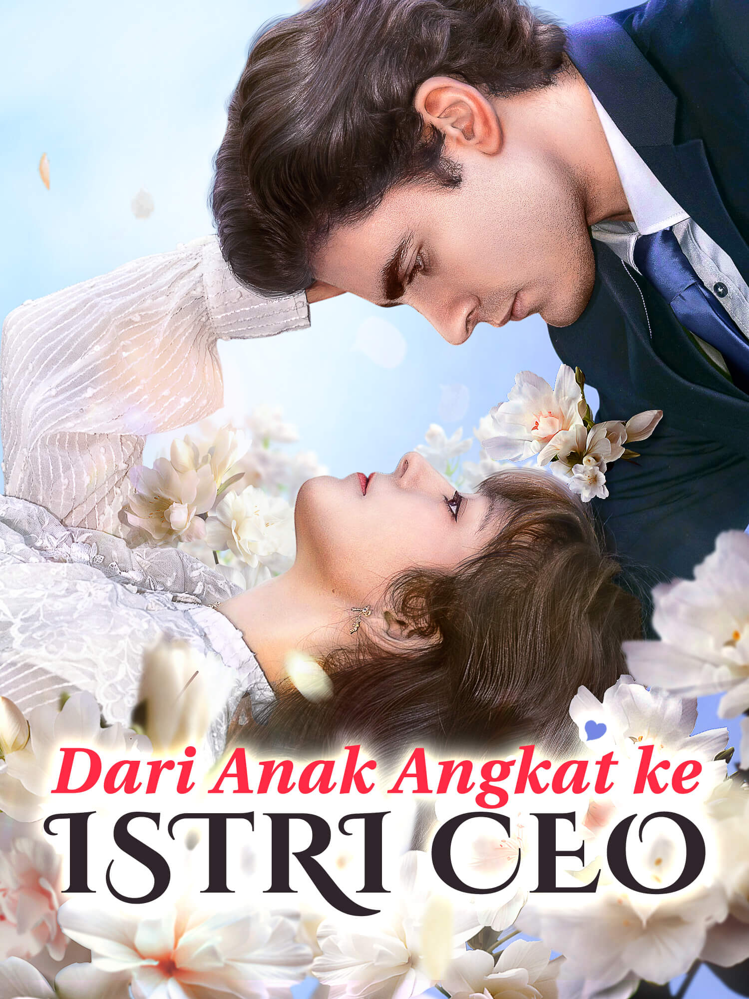 Dari Anak Angkat ke Istri CEO