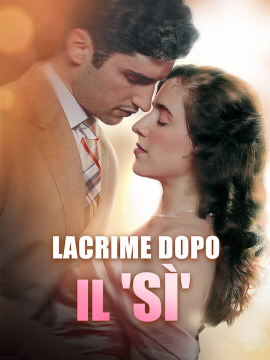 Poster Lacrime Dopo il 'Sì'