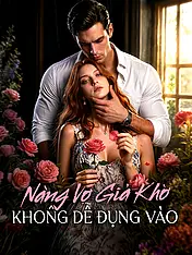 Ảnh bìa phim ngắn Nàng Vợ Giả Khờ Không Dễ Đụng Vào (Phim dọc)
