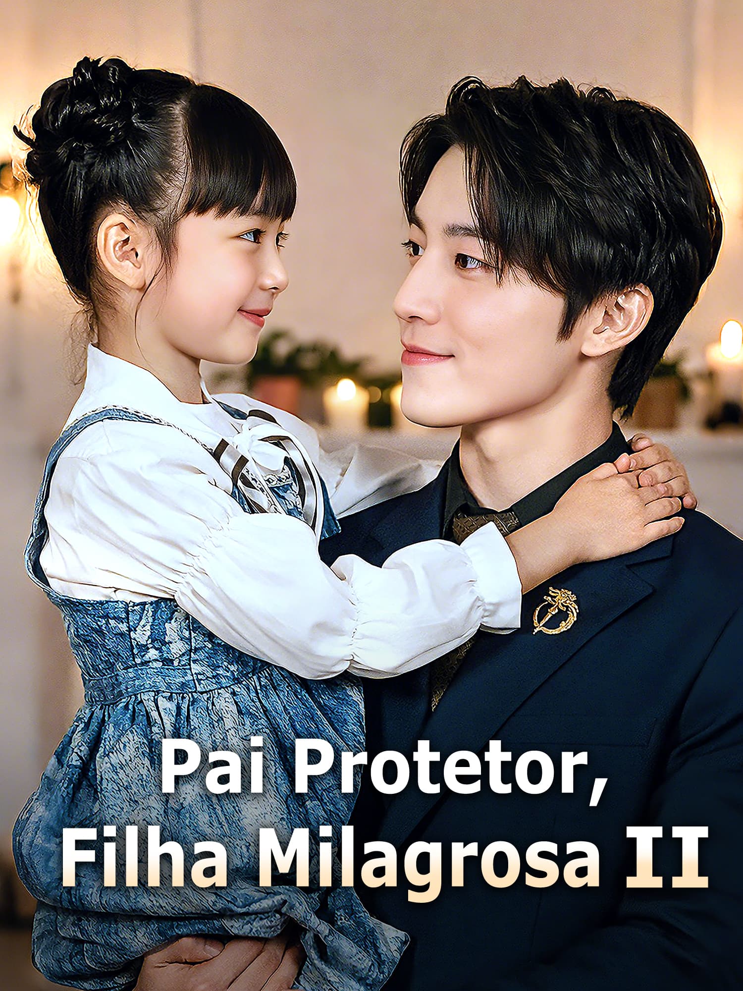Capa e Pôster da Mini Novela Pai Protetor, Filha Milagrosa 2
