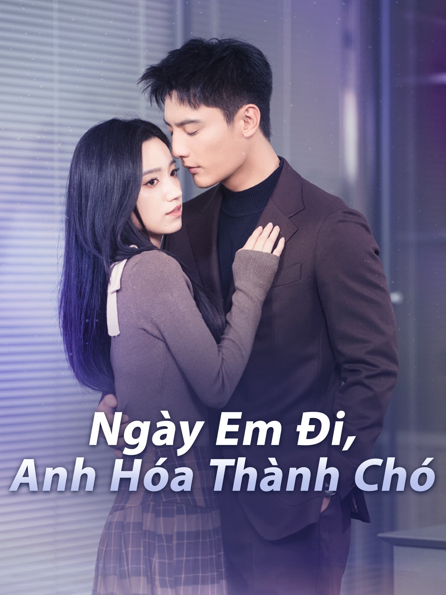 Ngày Em Đi, Anh Hóa Thành Chó