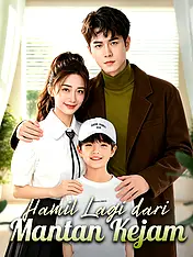 Sampul Drama Pendek Hamil Lagi dari Mantan Kejam (Vertikal)