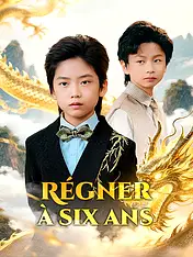 Couverture du drama court Régner à six ans (Collection)