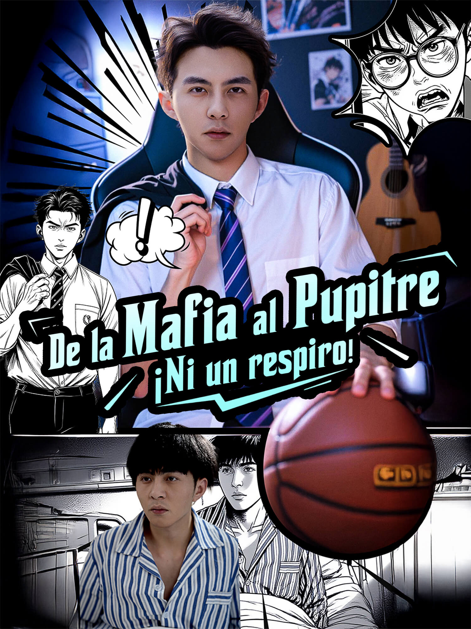 Portada de De la Mafia al Pupitre:¡Ni un respiro! drama corto (Contenidos verticales de)