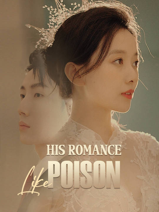 His Romance Like Poison[DUB]