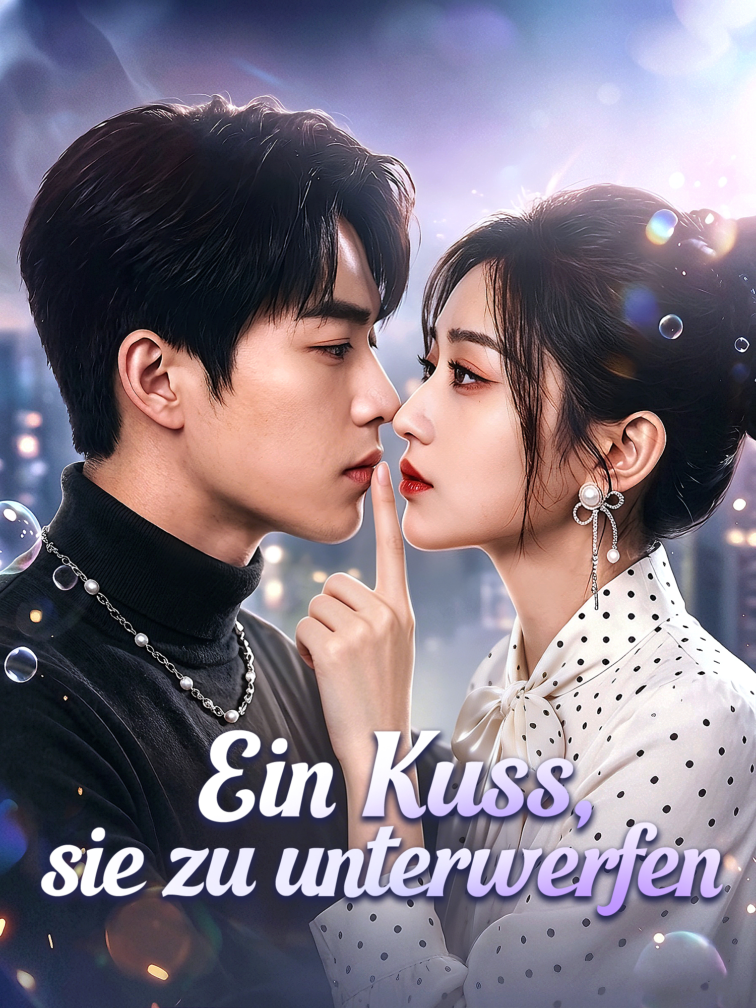 Ein Kuss, sie zu unterwerfen