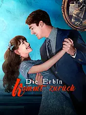 Die Erbin kommt zurück Kurz-Drama Cover (Vertikal)