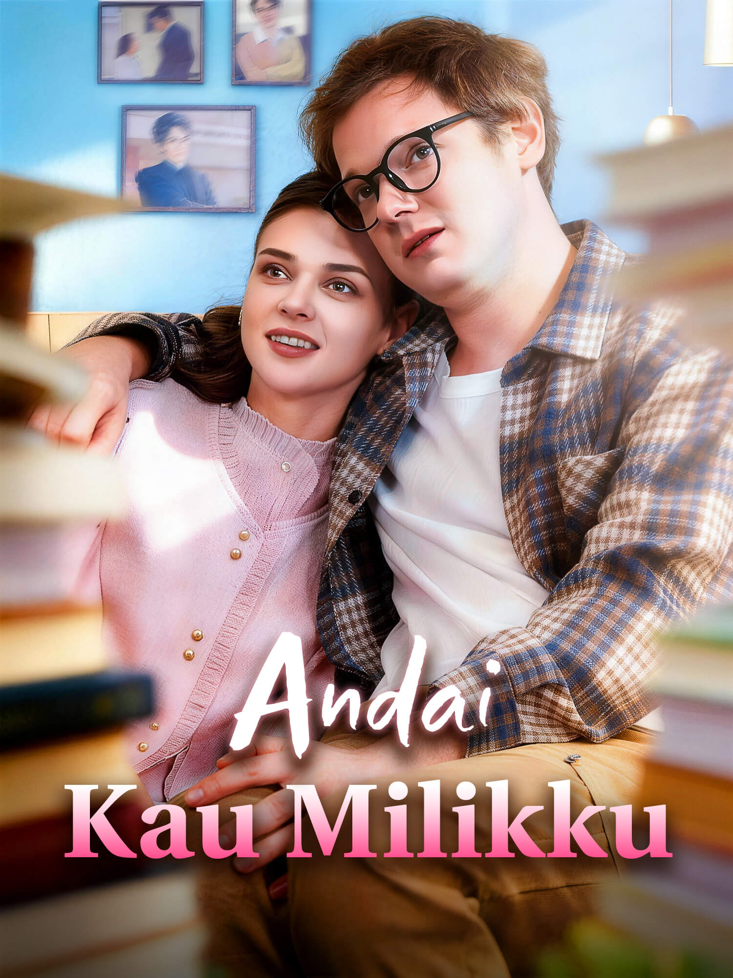 Andai Kau Milikku