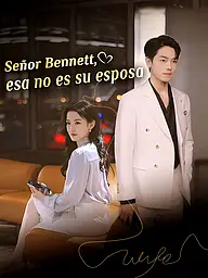 Portada y Póster de la Mini Serie Señor Bennett, esa no es su esposa