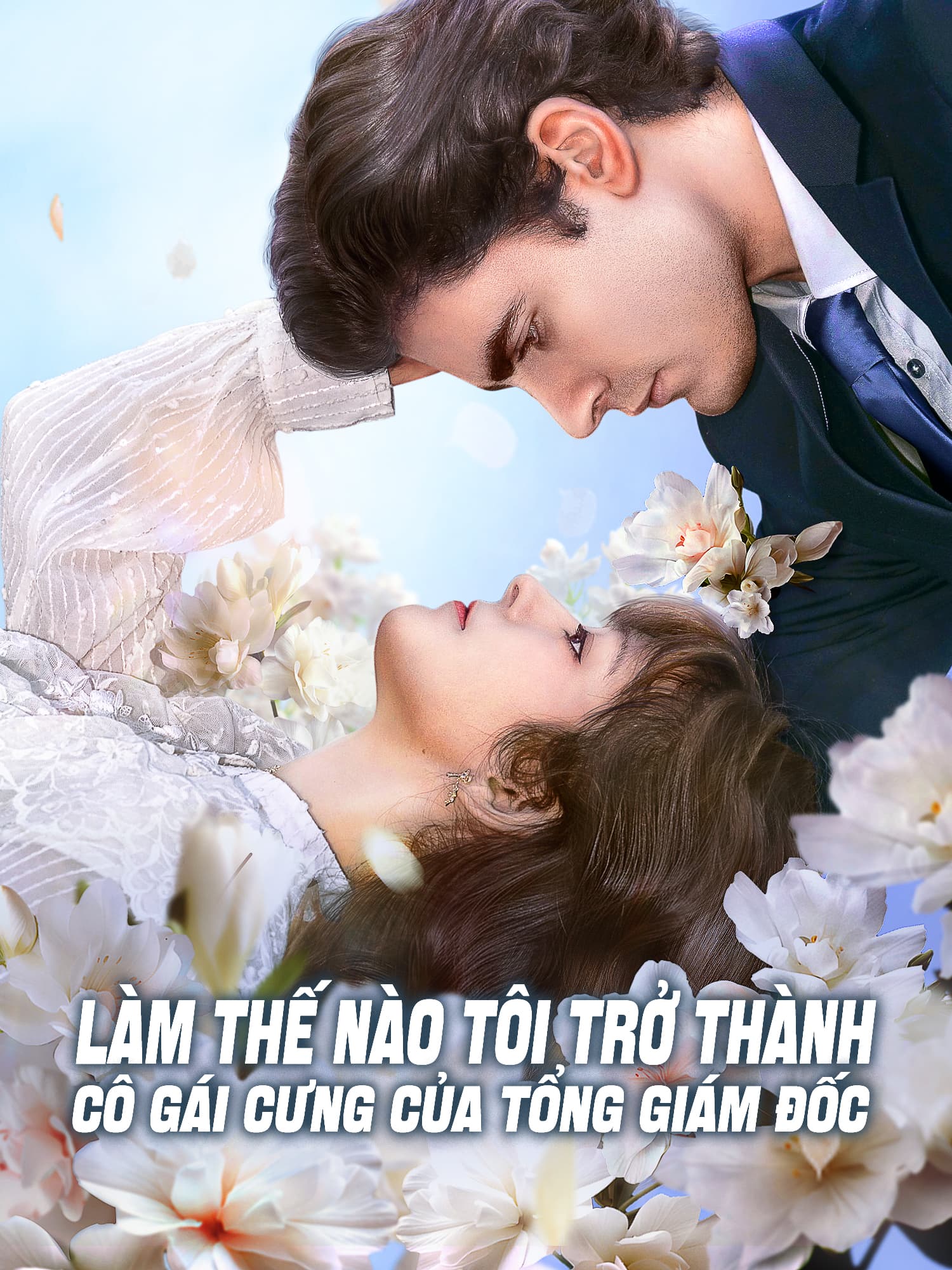Ảnh bìa và Poster phim ngắn Làm Thế Nào Tôi Trở Thành Cô Gái Cưng Của Tổng Giám Đốc