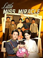 Little Miss Miracle Short Drama Cover