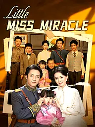 Little Miss Miracle Short Drama Cover