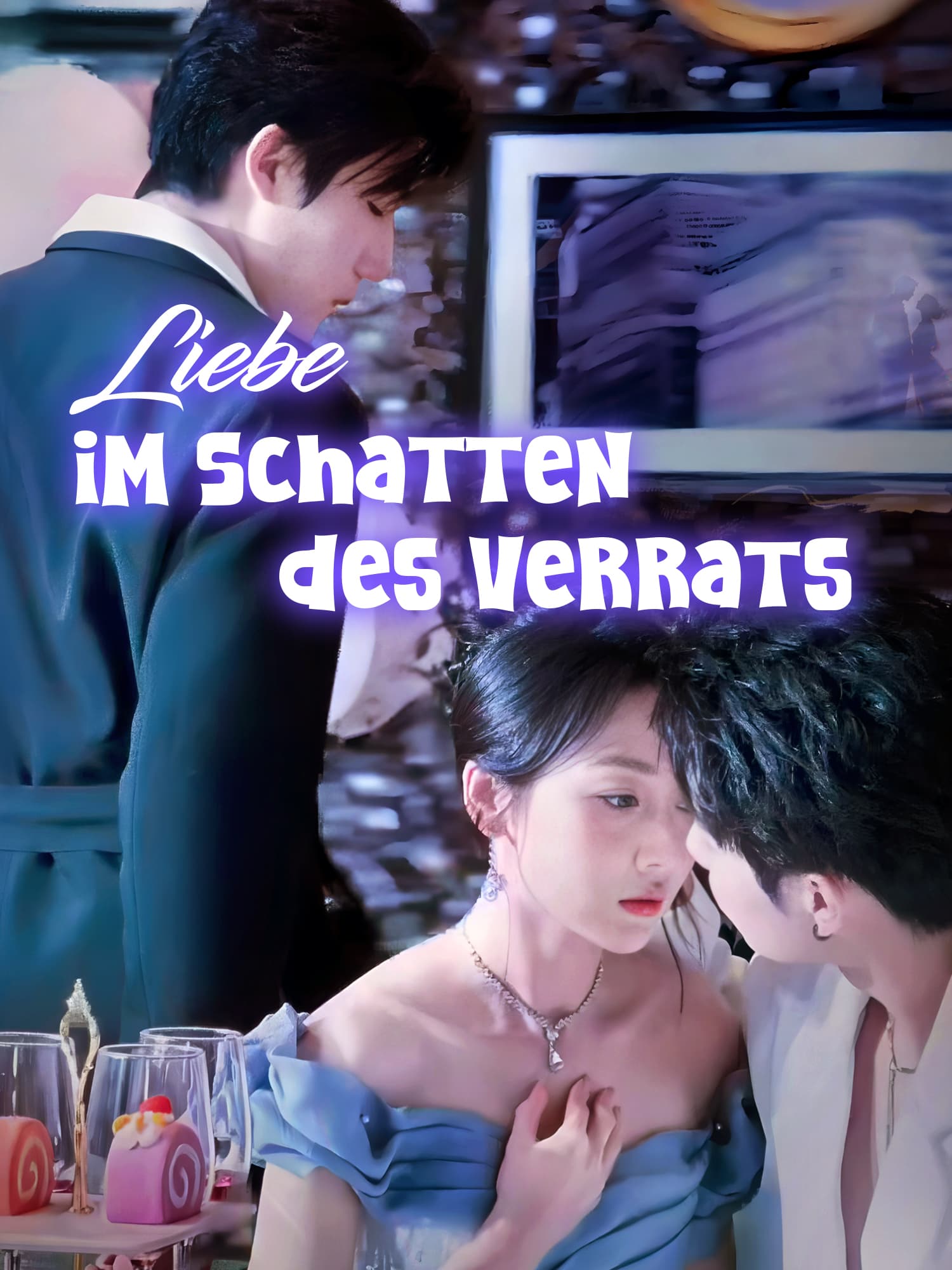 Liebe im Schatten des Verrats