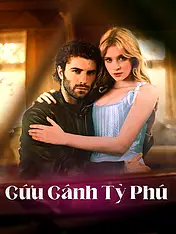Ảnh bìa phim ngắn Cứu Cánh Tỷ Phú (Phim dọc)