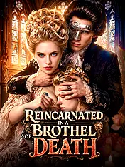 Reincarnated in a Brothel of Death Short Drama Cover