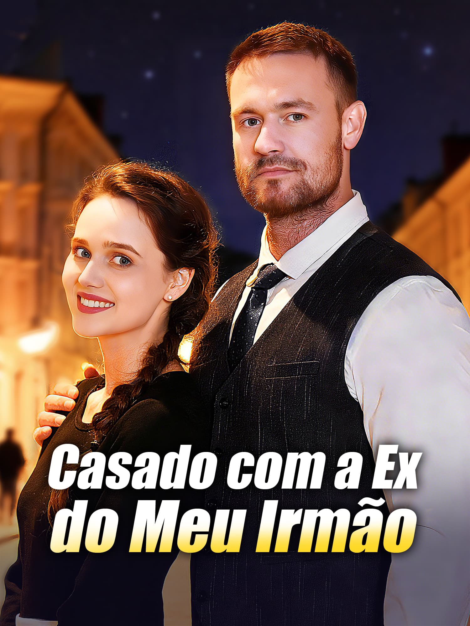 Casado com a Ex do Meu Irmão