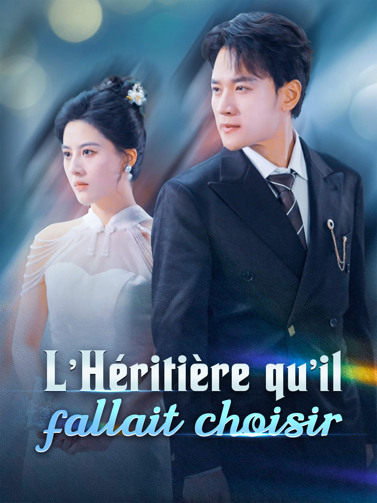 L’Héritière qu’il fallait choisir