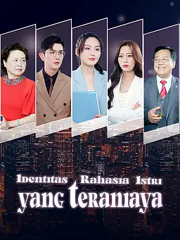 Nonton Identitas Rahasia Istri Teraniaya online dengan subtitle