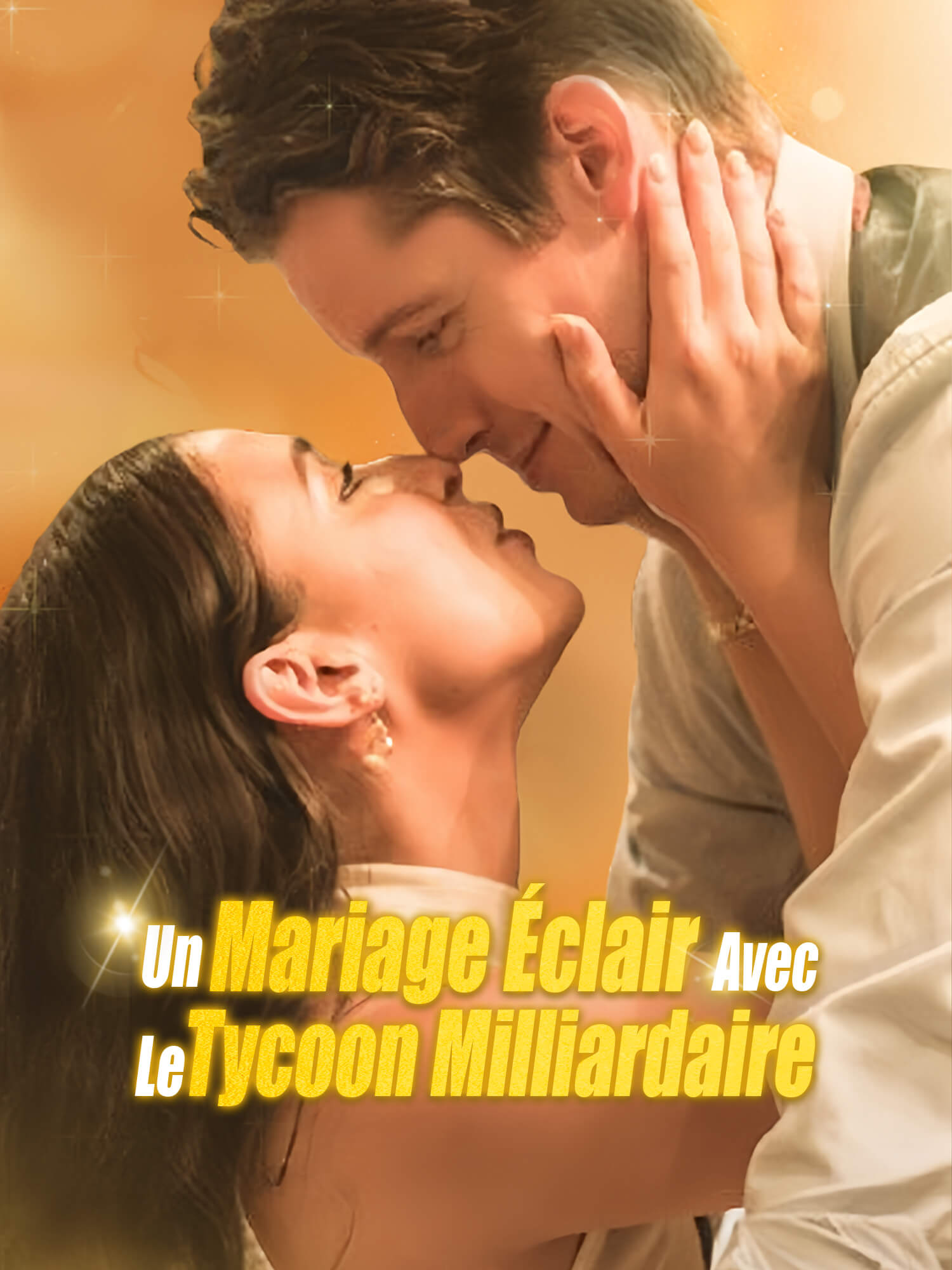 Un Mariage Éclair Avec Le Tycoon Milliardaire