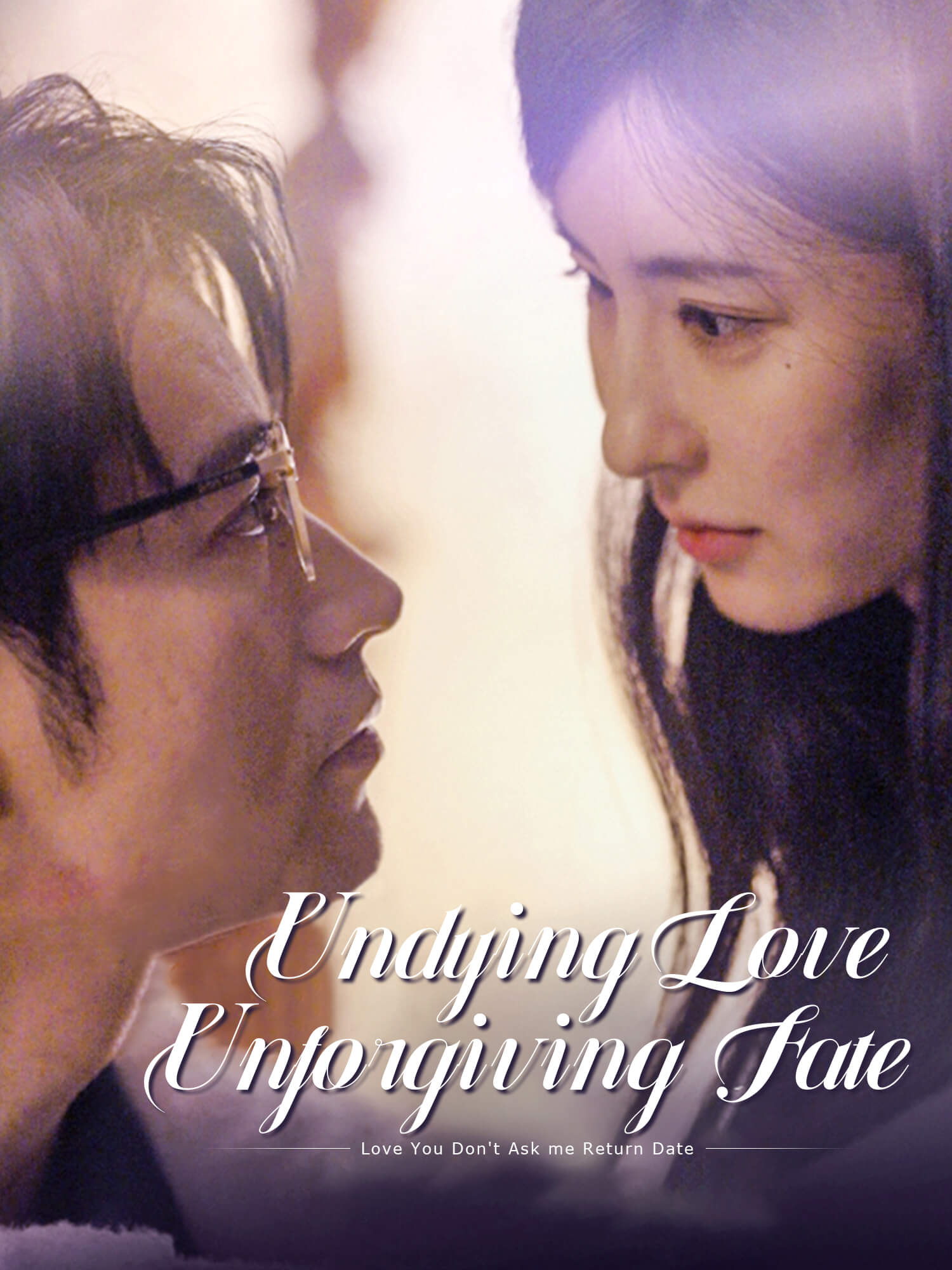 Undying Love, Unforgiving Fate