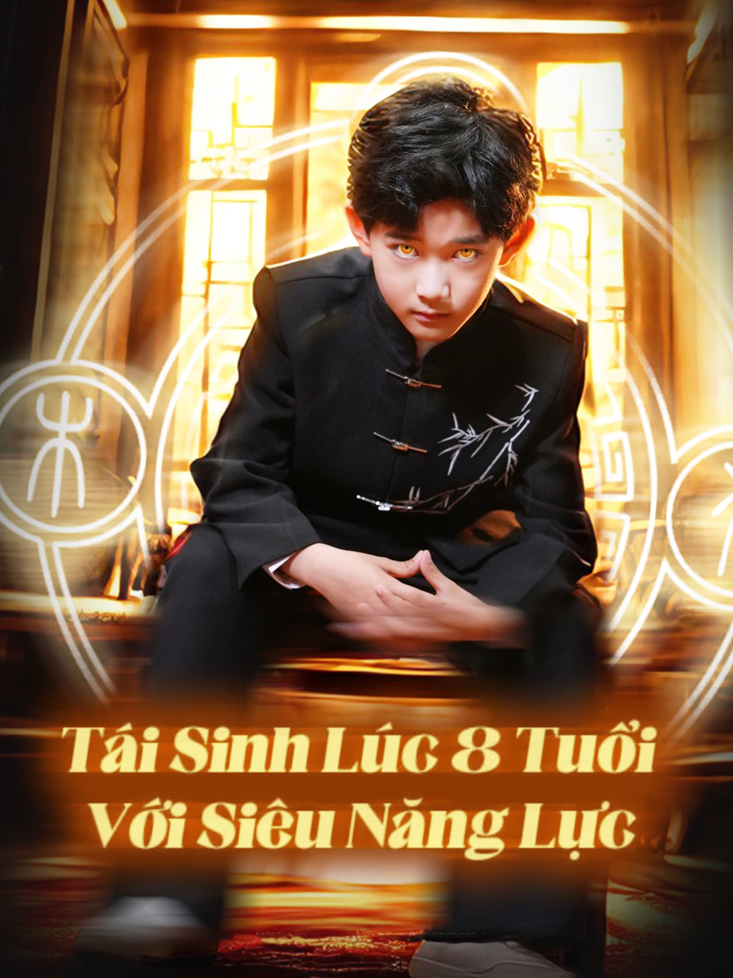 Tái Sinh Lúc 8 Tuổi Với Siêu Năng Lực