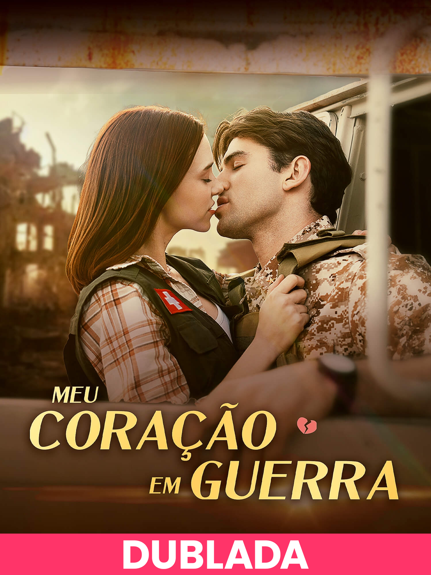 Capa e Pôster da Mini Novela (DUBLADA)Meu coração em guerra