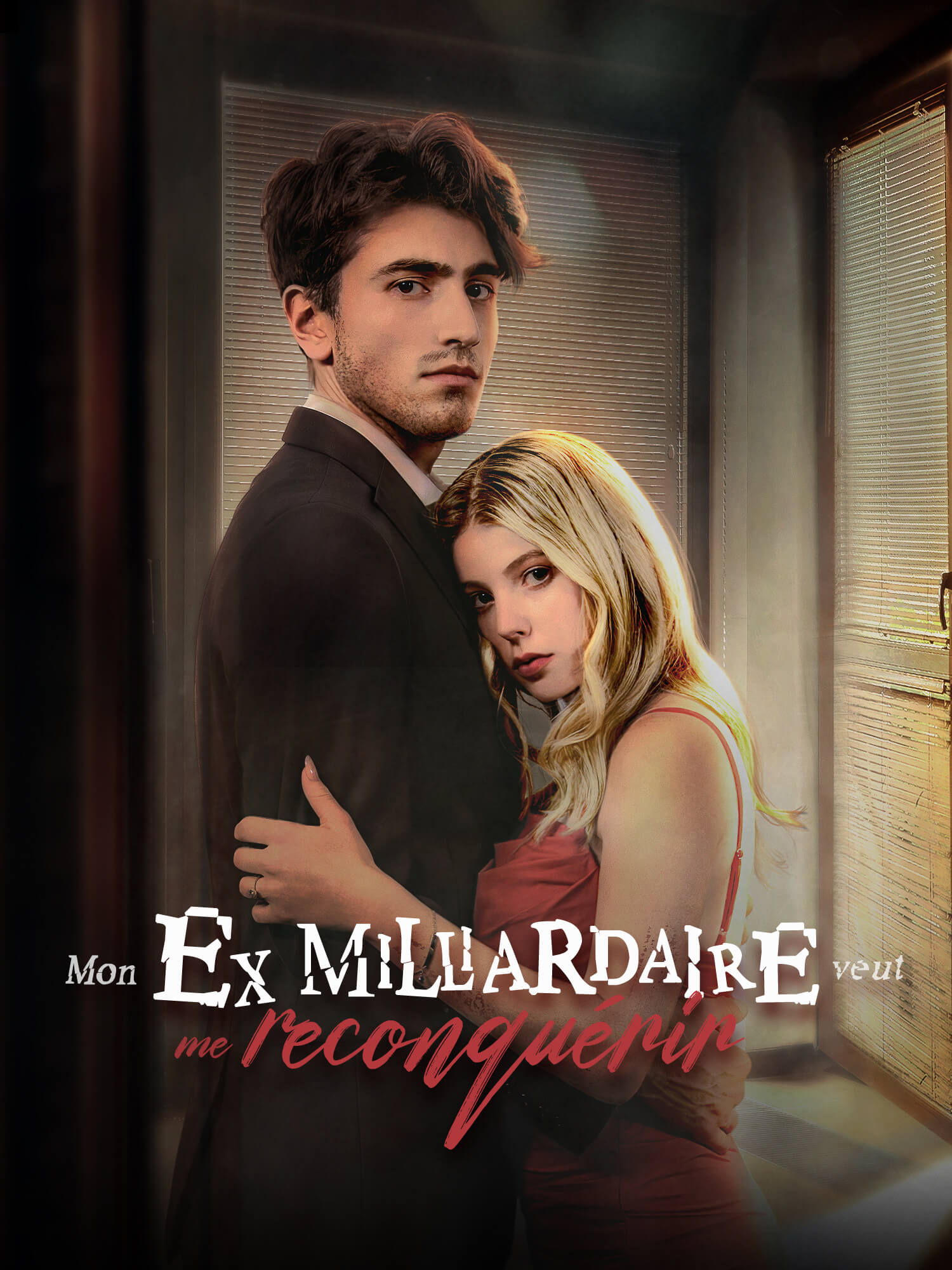 Mon Ex milliardaire veut me reconquérir