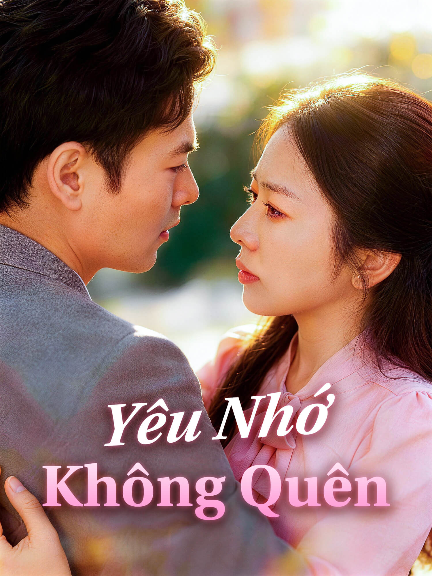 Yêu Nhớ Không Quên