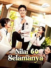 Sampul Drama Pendek Nilai 60 Selamanya (Vertikal)