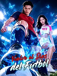 Portada y Póster de la Mini Serie Vuelve el Dios del Fútbol