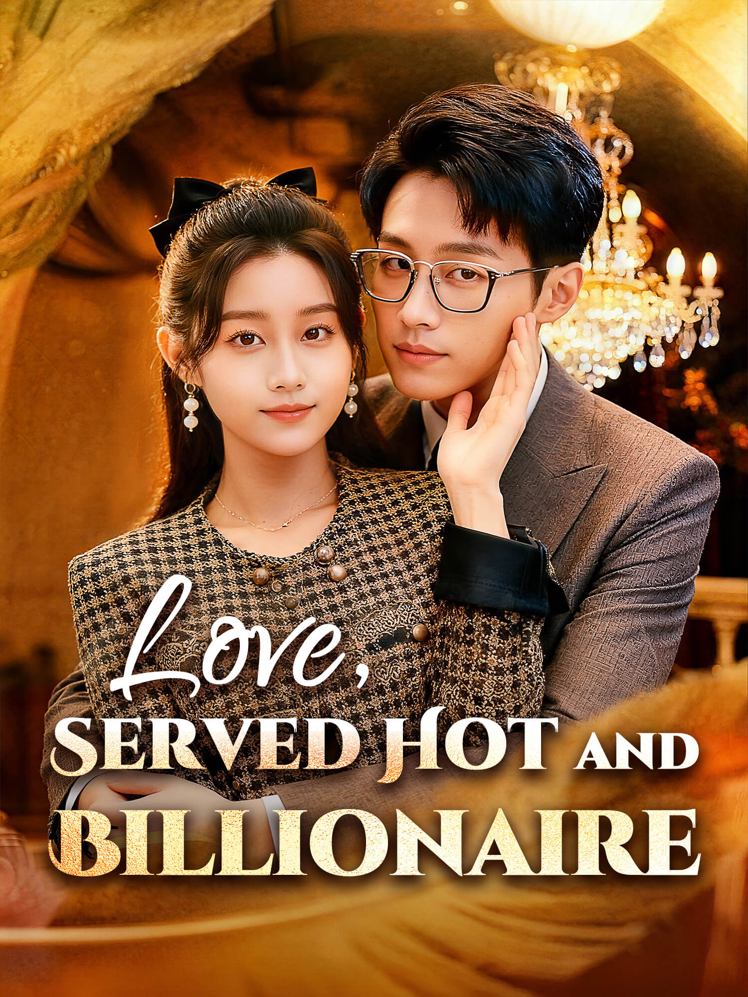 Love, Served Hot and Billionaire Short Drama Cover