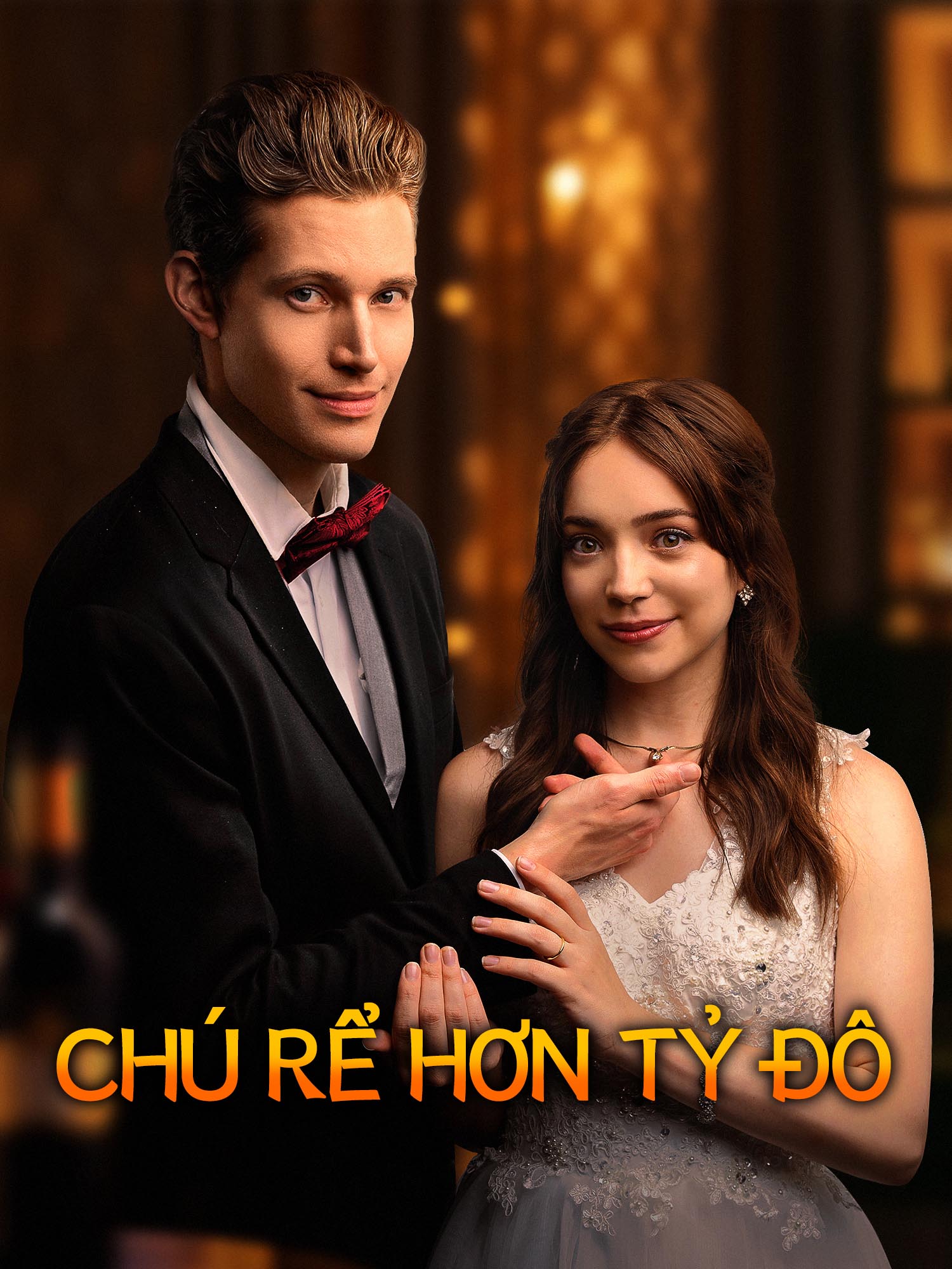 Chú Rể Hơn Tỷ Đô