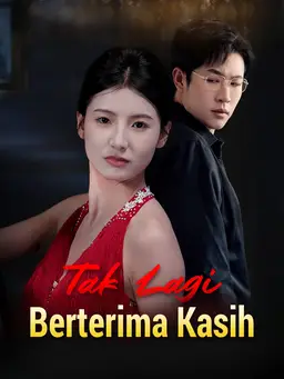 Tak Lagi Berterima Kasih