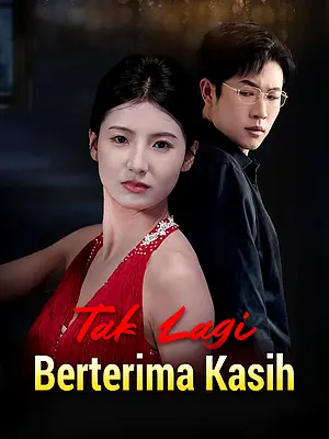 Nonton Tak Lagi Berterima Kasih online dengan subtitle