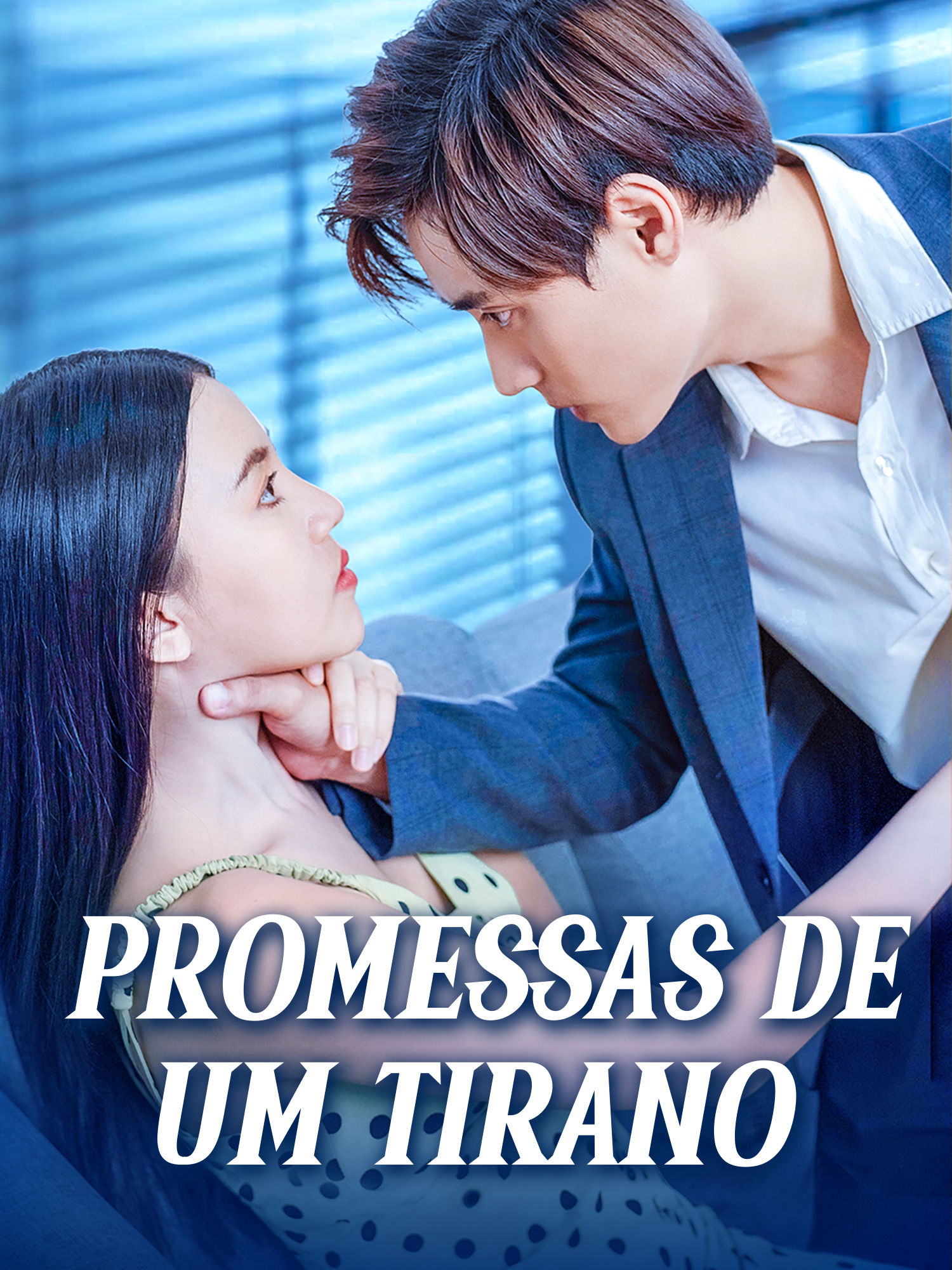 Capa e Pôster da Mini Novela Promessas de Um Tirano