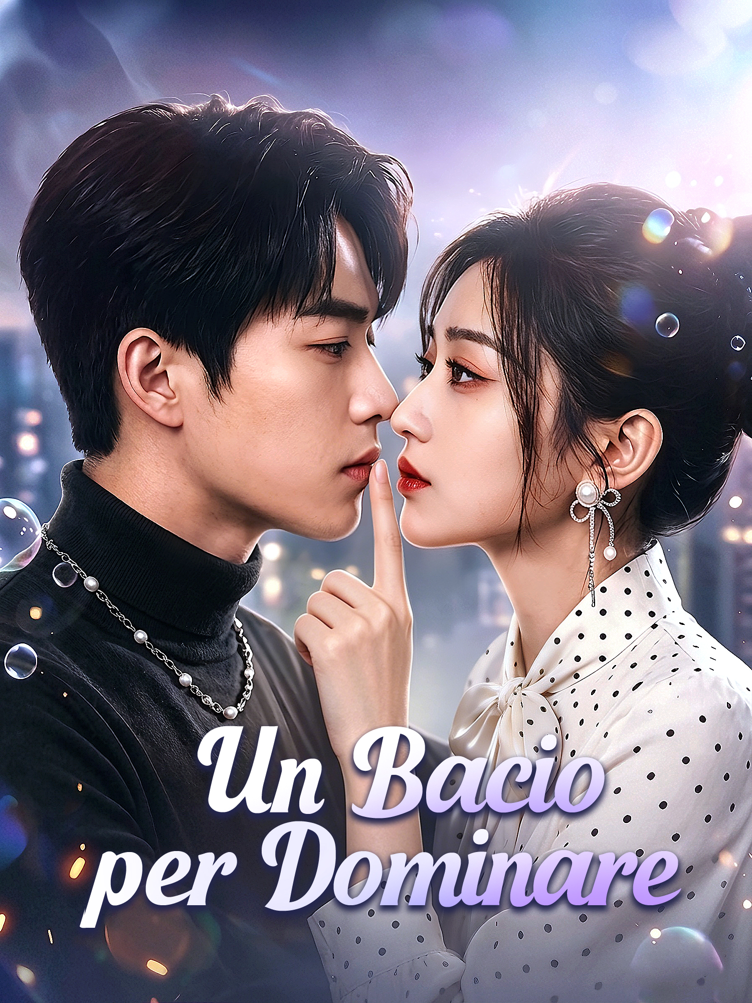 Un Bacio per Dominare