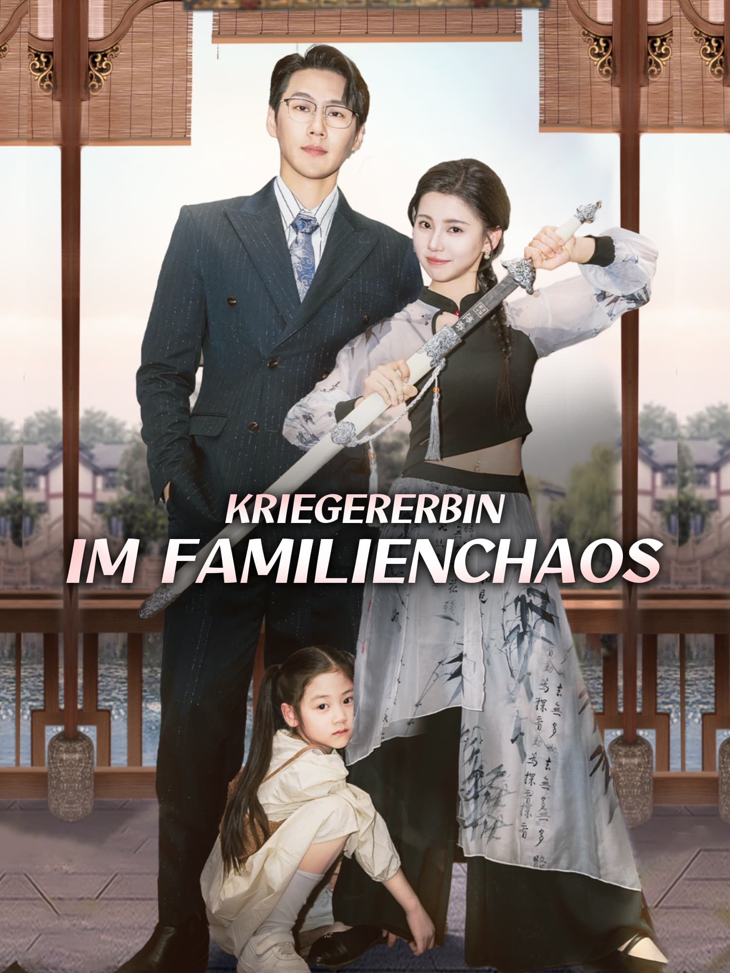 Kriegererbin im Familienchaos