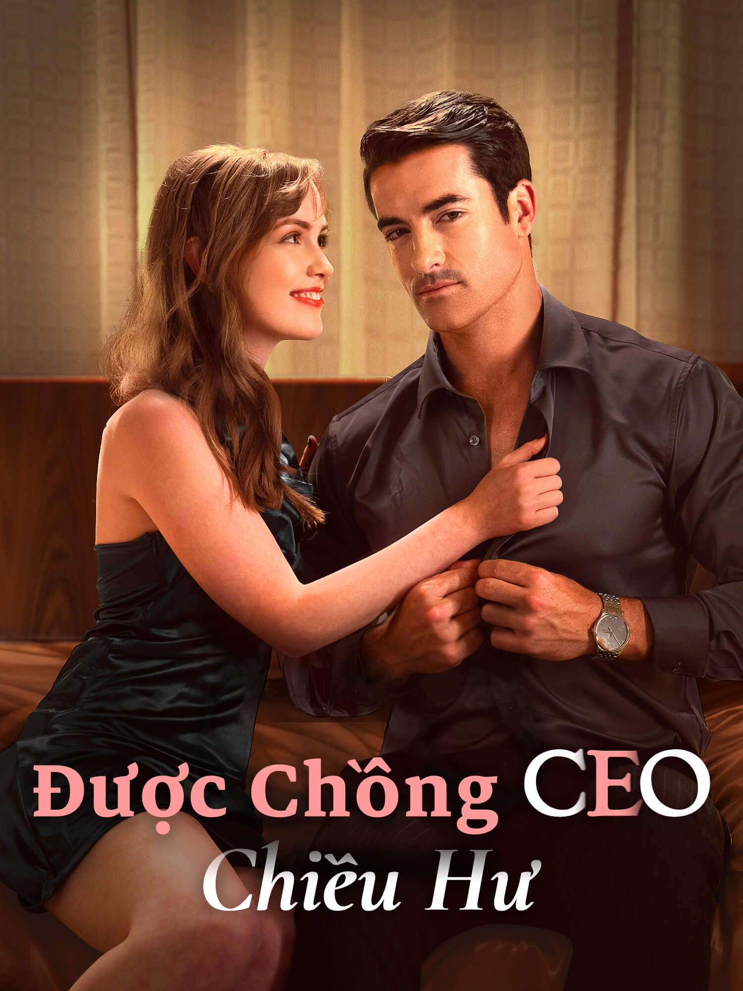 Được Chồng CEO Chiều Hư